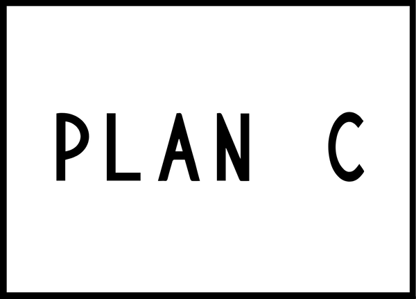 PLAN C
